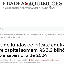 Vendas de fundos de private equity e venture capital somam R$ 3,9 bilhes de janeiro a setembro de 2024